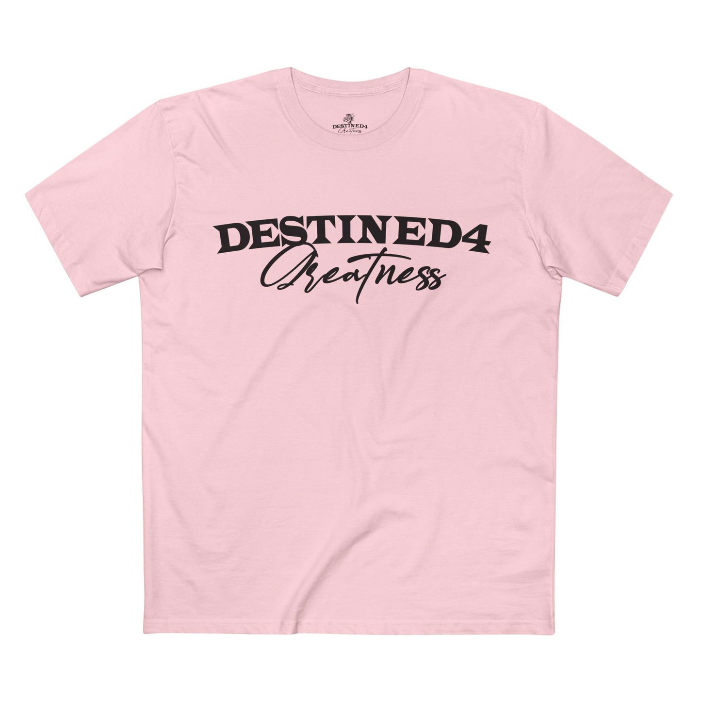 Destined 4 Greatness Unisex Adult Tee - Inspirational Motivational T-Shirt