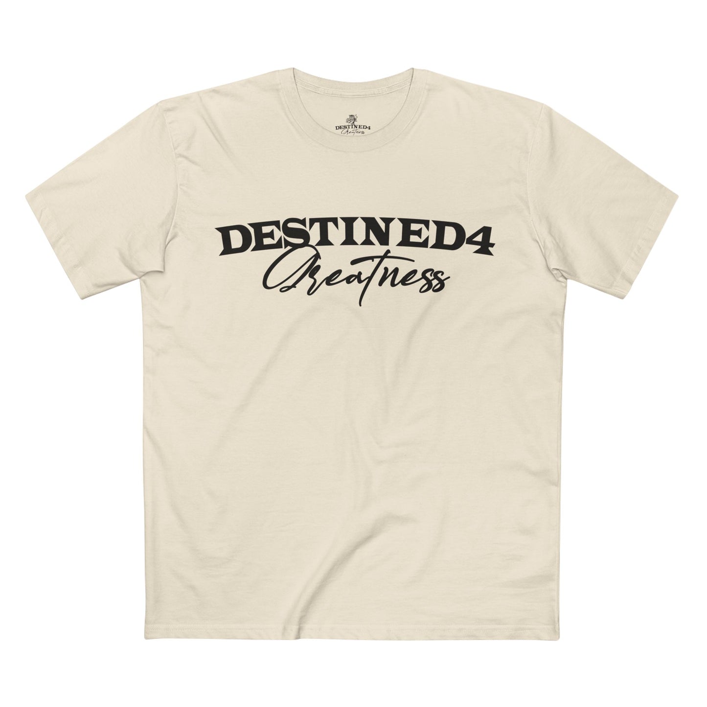 Destined 4 Greatness Unisex Adult Tee - Inspirational Motivational T-Shirt