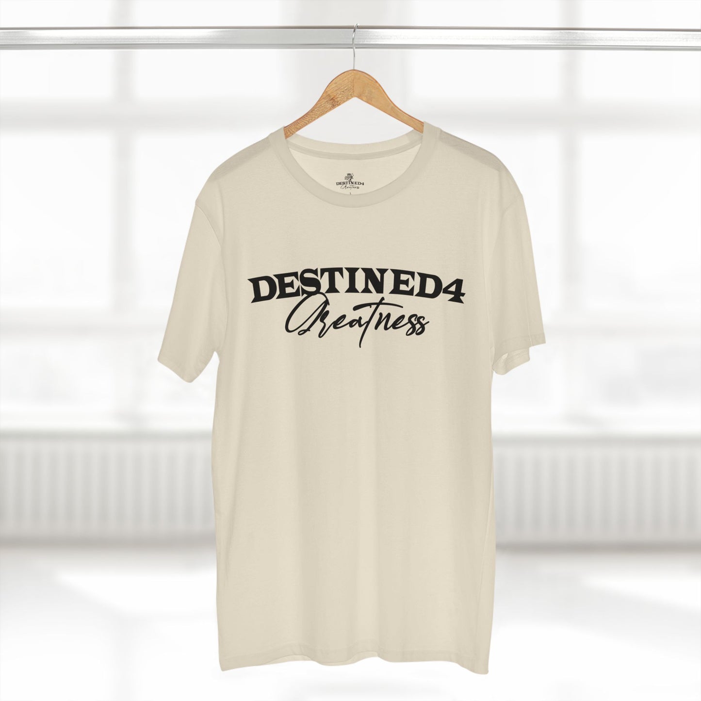 Destined 4 Greatness Unisex Adult Tee - Inspirational Motivational T-Shirt