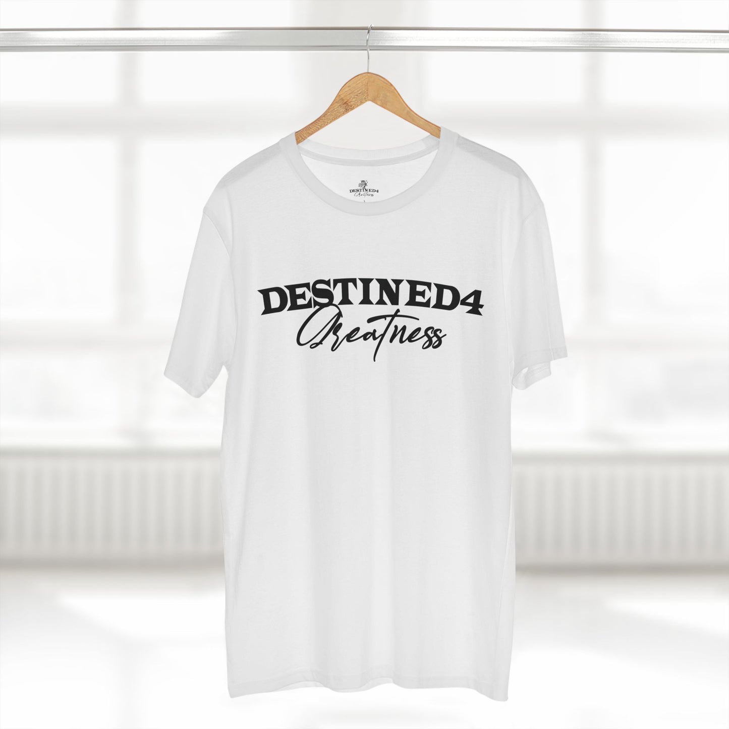 Destined 4 Greatness Unisex Adult Tee - Inspirational Motivational T-Shirt