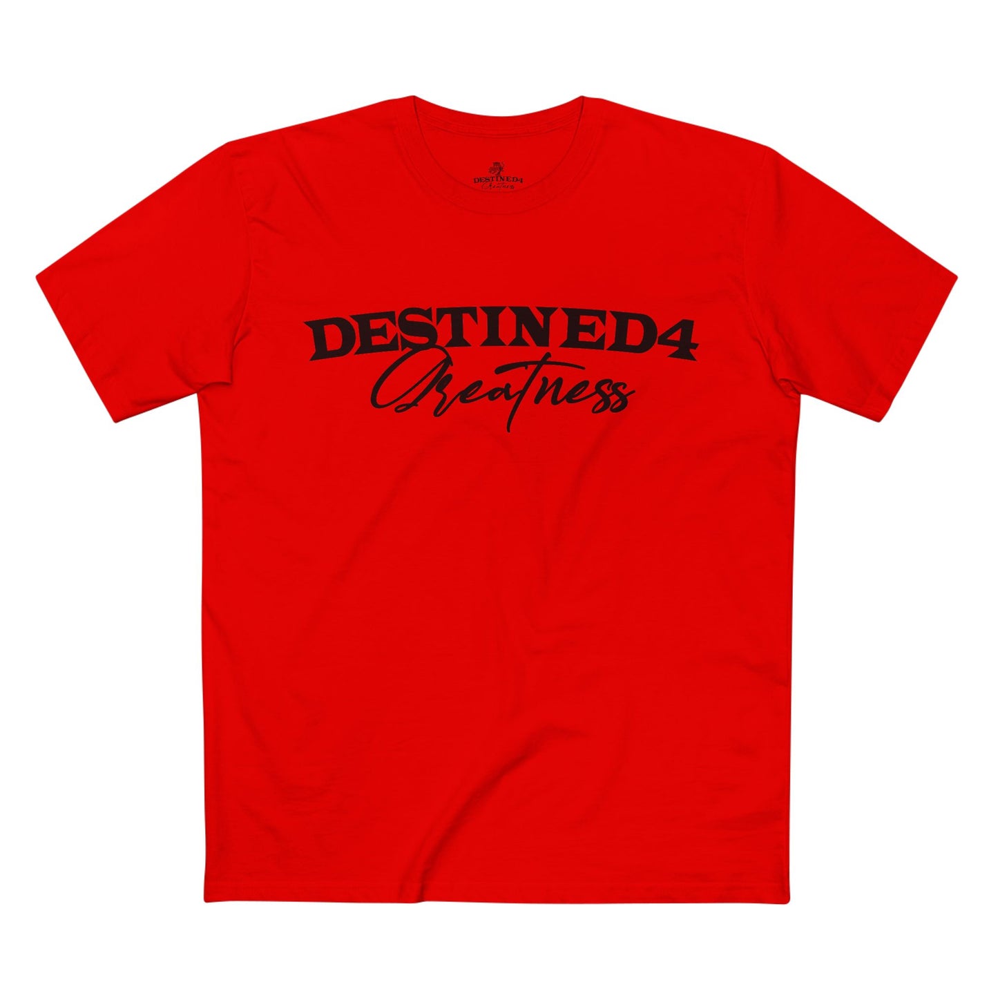 Destined 4 Greatness Unisex Adult Tee - Inspirational Motivational T-Shirt