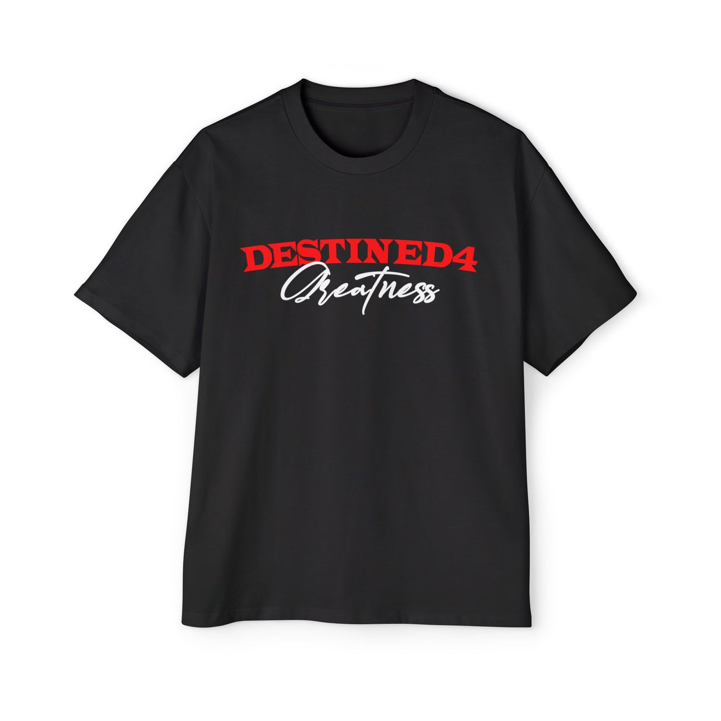 Unisex Heavy Oversized Tee - Destined4 Greatness Graphic Shirt