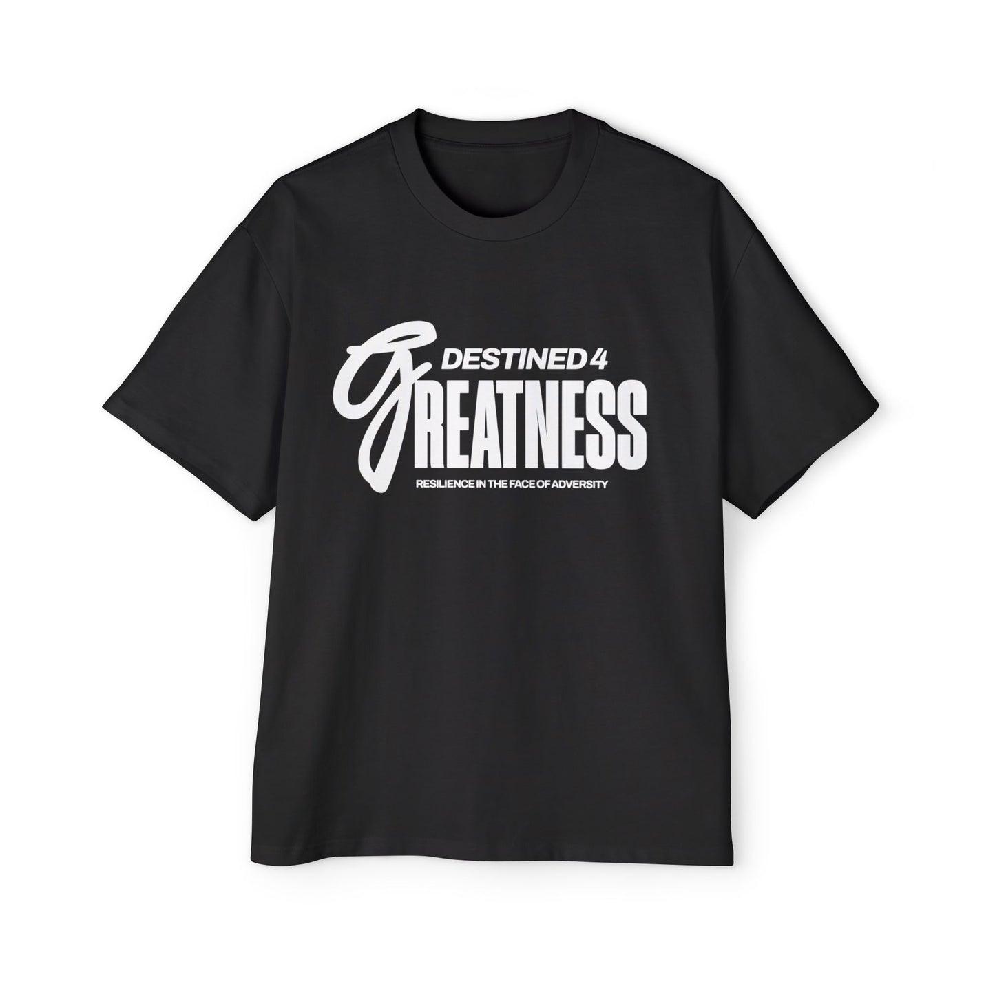 Unisex Heavy Oversized Destined 4 Greatness T-Shirt