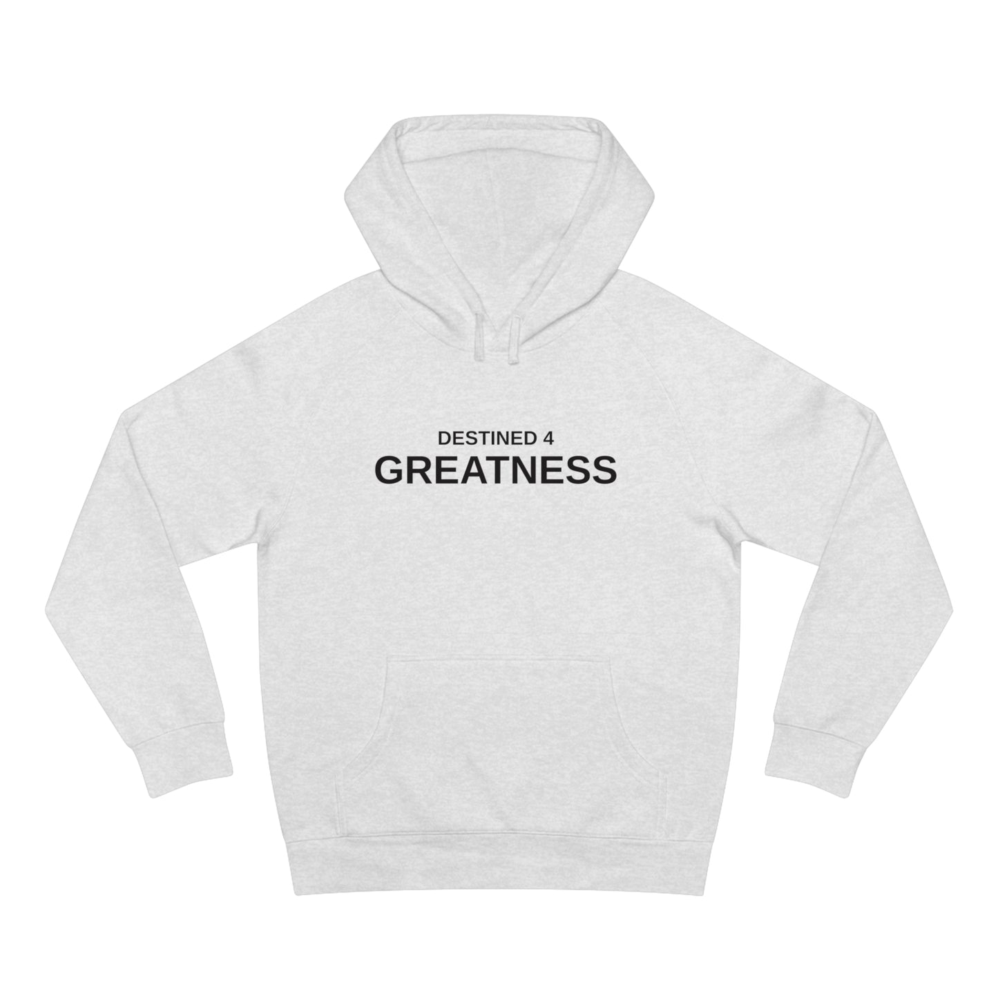 Unisex Destined 4 Greatness Hoodie (black)