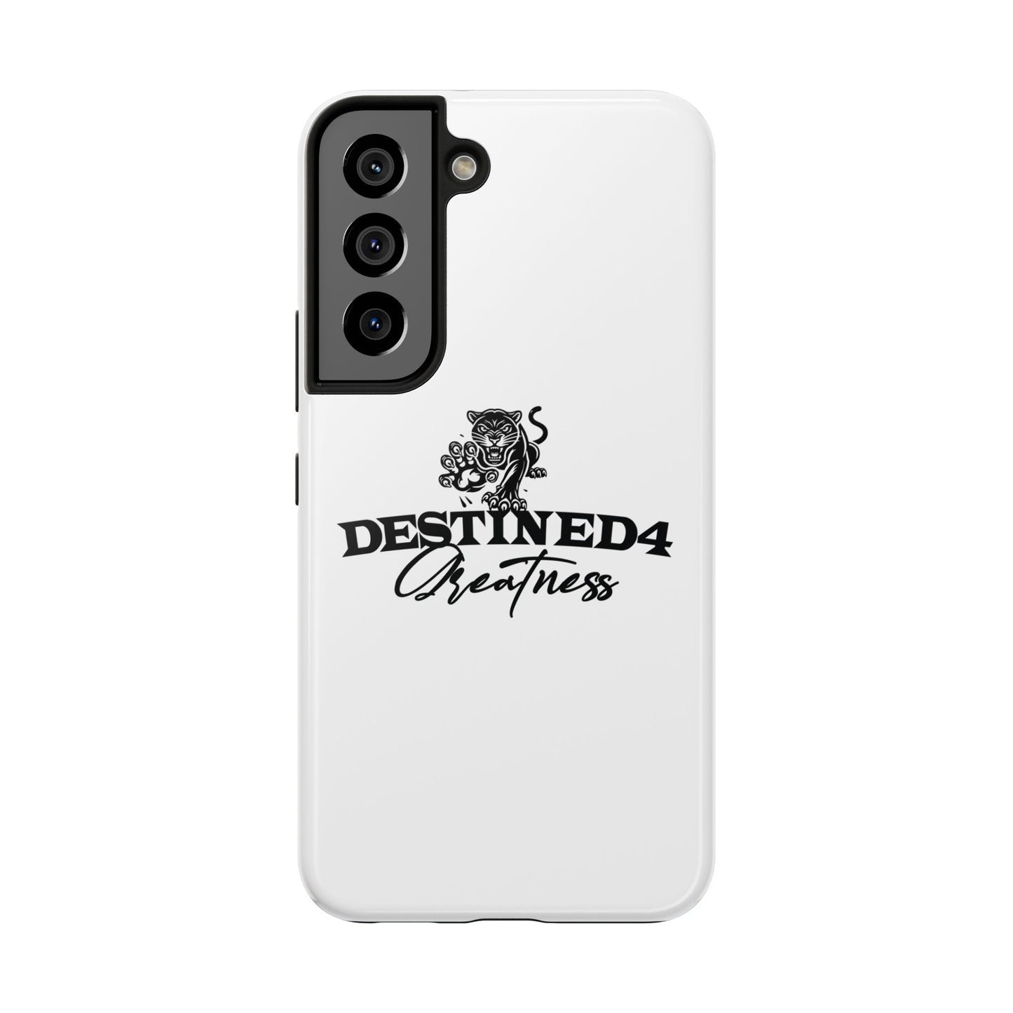 Destined 4 Greatness Tough Phone Cases