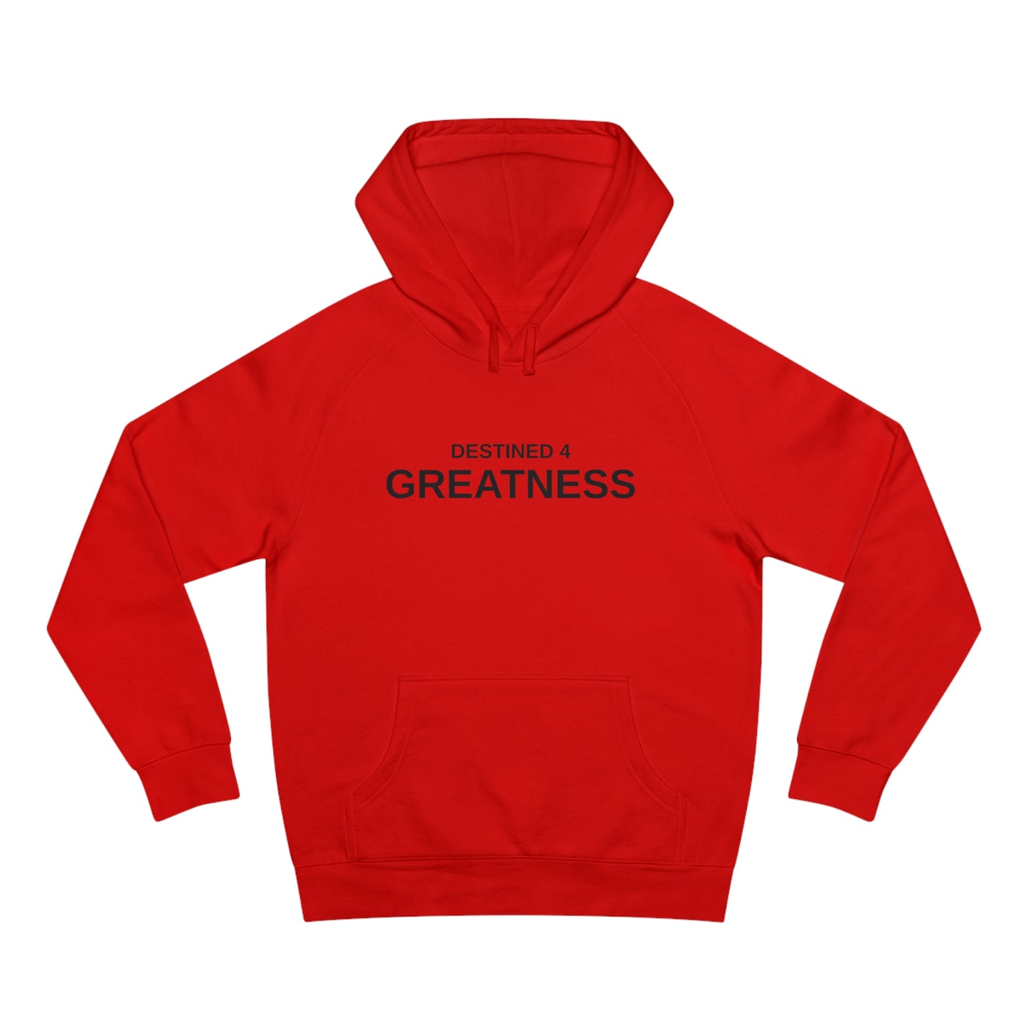 Unisex Destined 4 Greatness Hoodie (black)