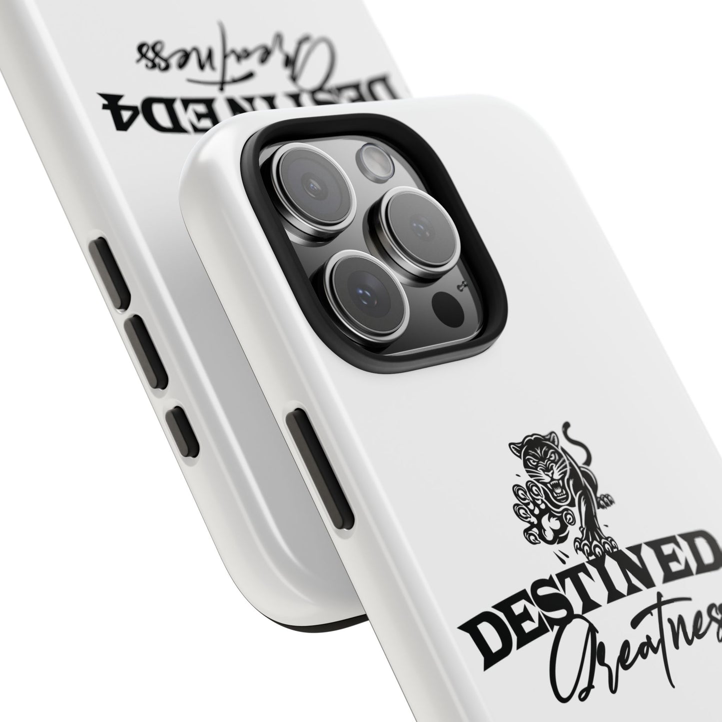 Destined 4 Greatness Tough Phone Cases