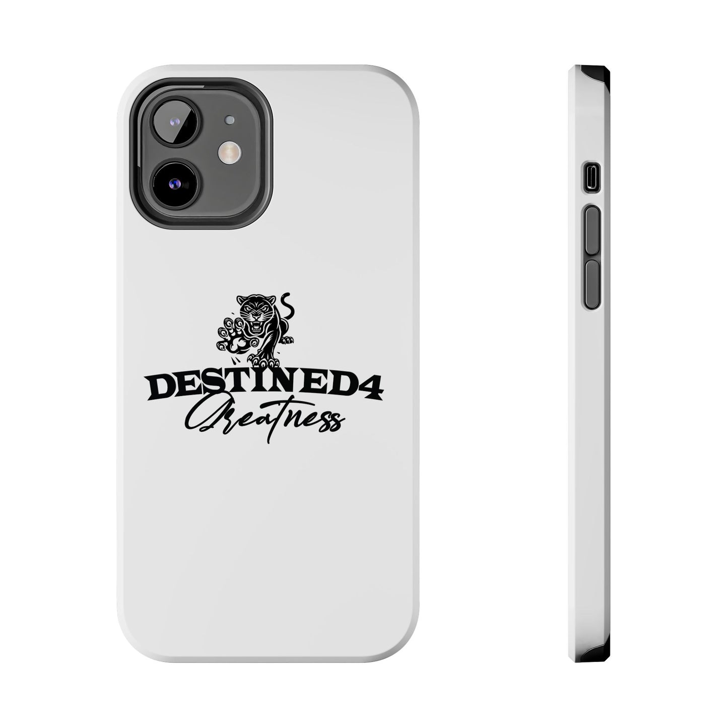 Destined 4 Greatness Tough Phone Cases