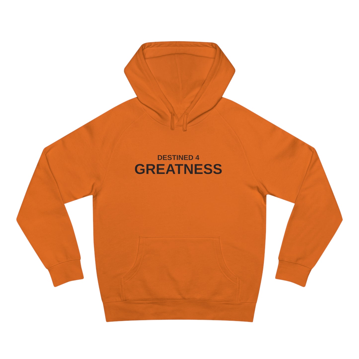 Unisex Destined 4 Greatness Hoodie (black)