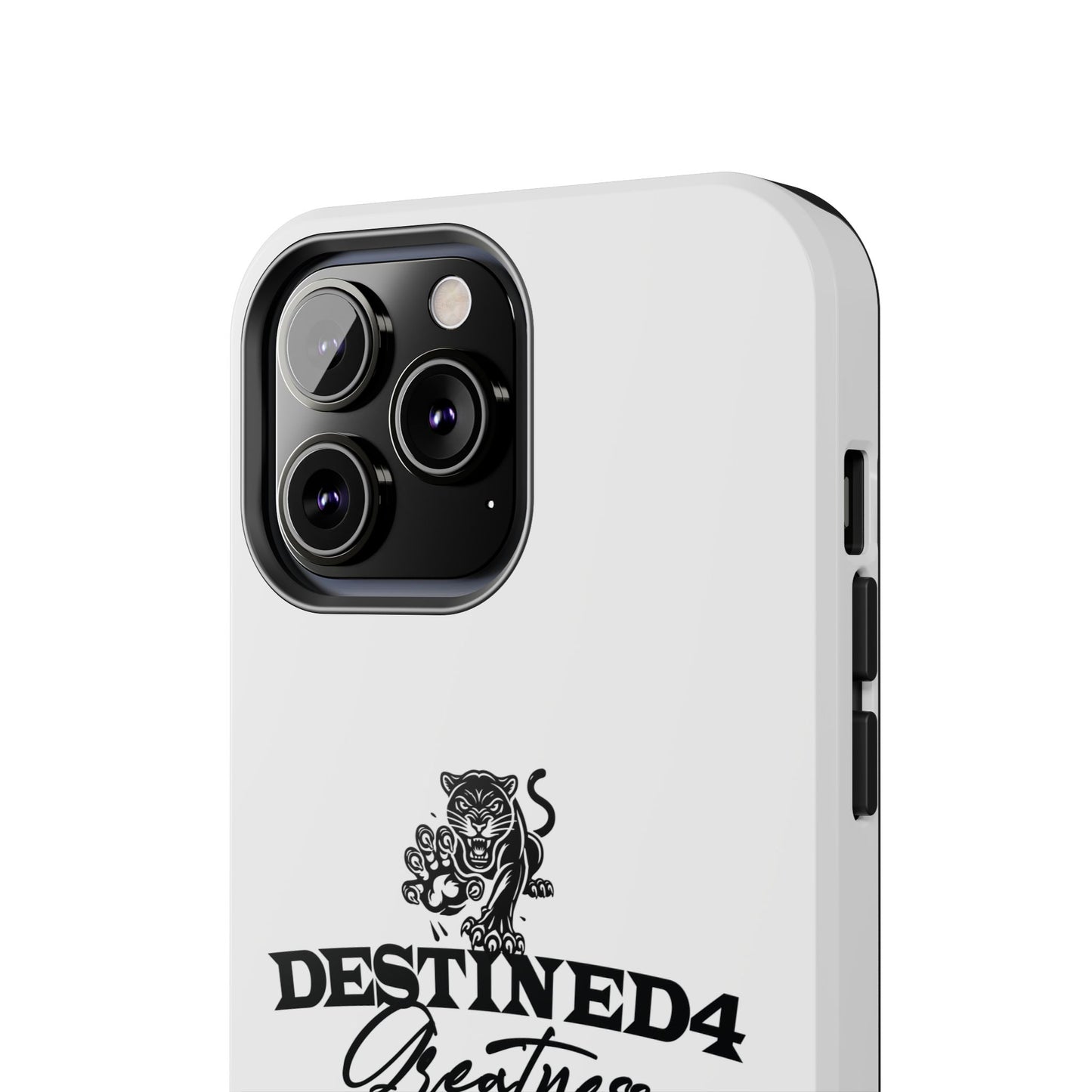 Destined 4 Greatness Tough Phone Cases