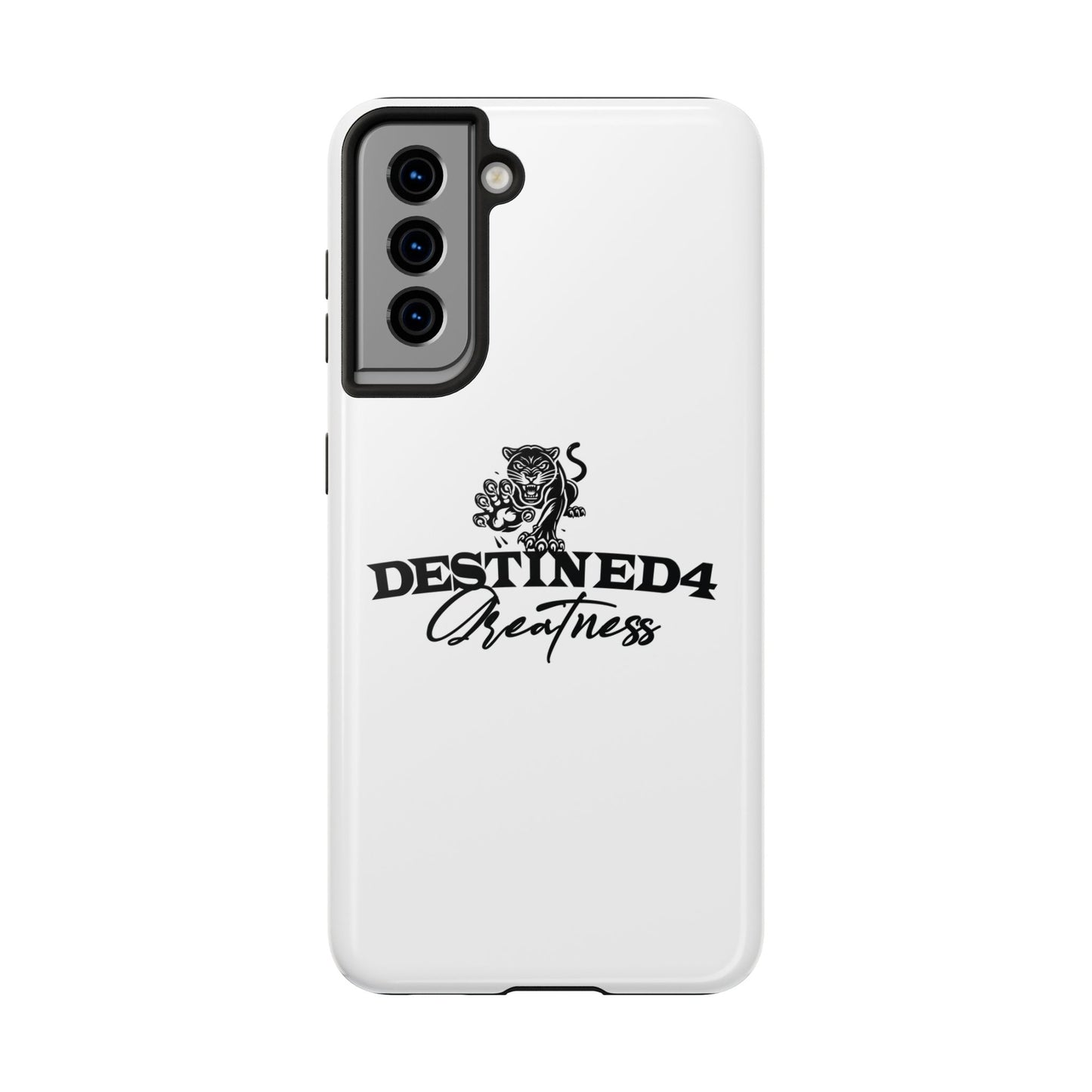 Destined 4 Greatness Tough Phone Cases