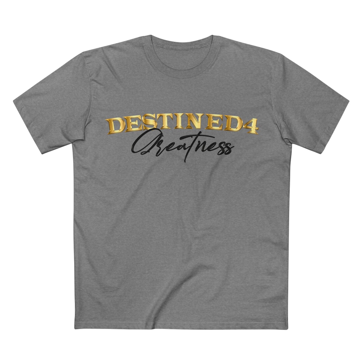 Unisex Destined 4 Greatness T-Shirt (blk-gld)