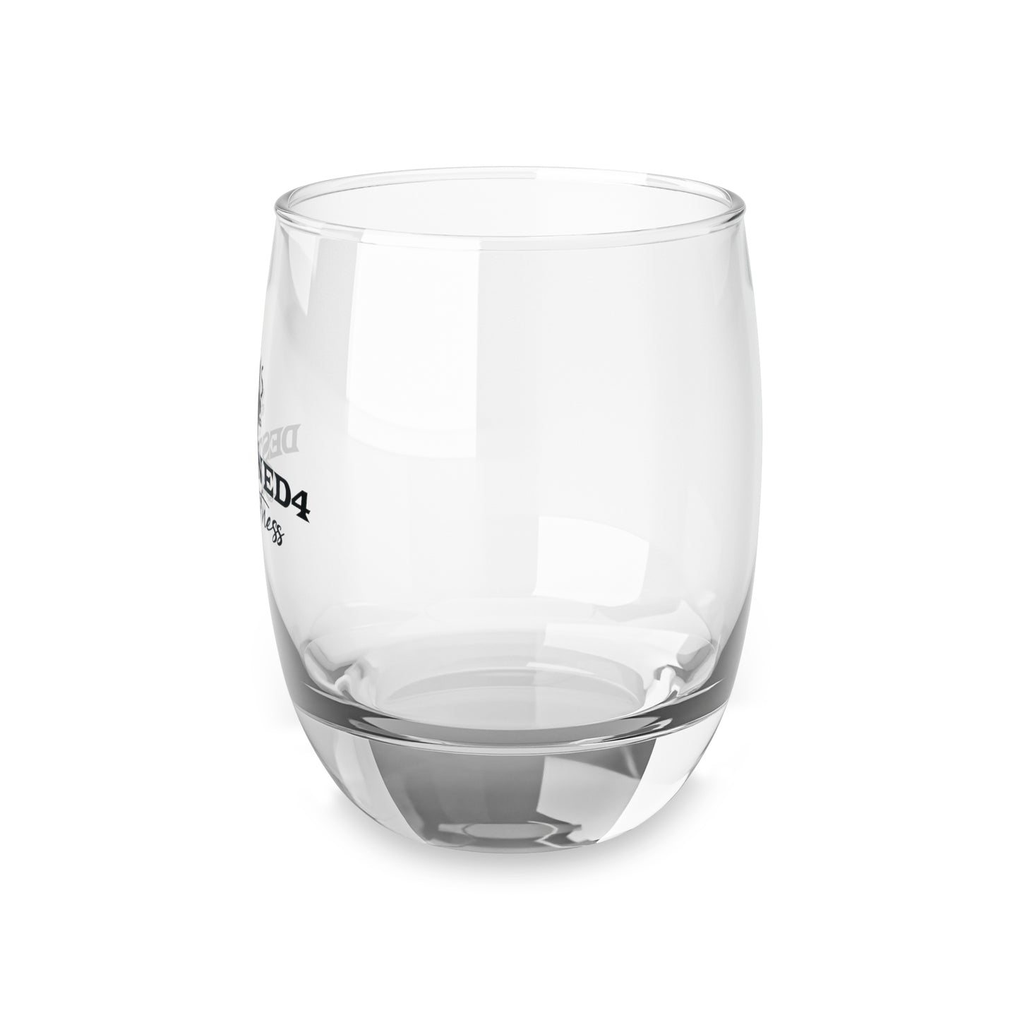 Destined 4 Greatness Whiskey Glass