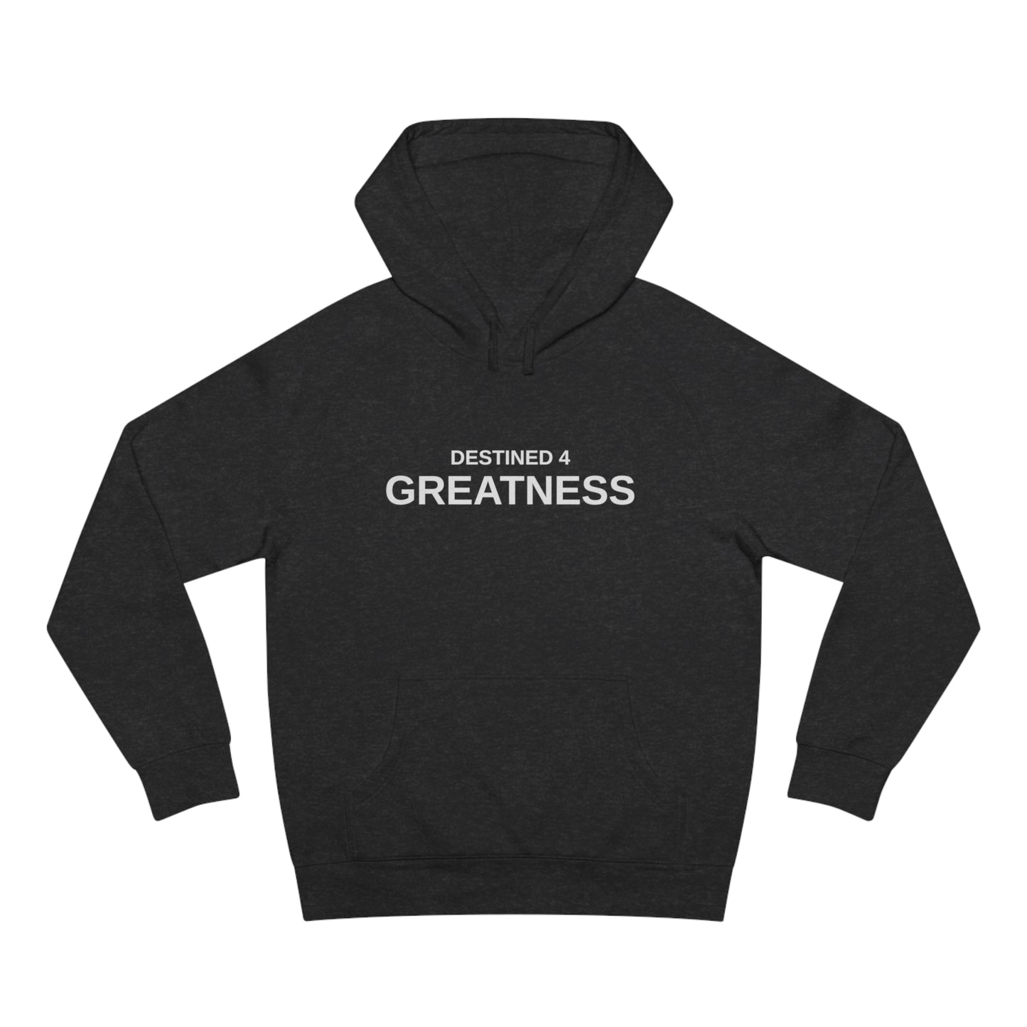 Unisex Destined 4 Greatness Hoodie (white)