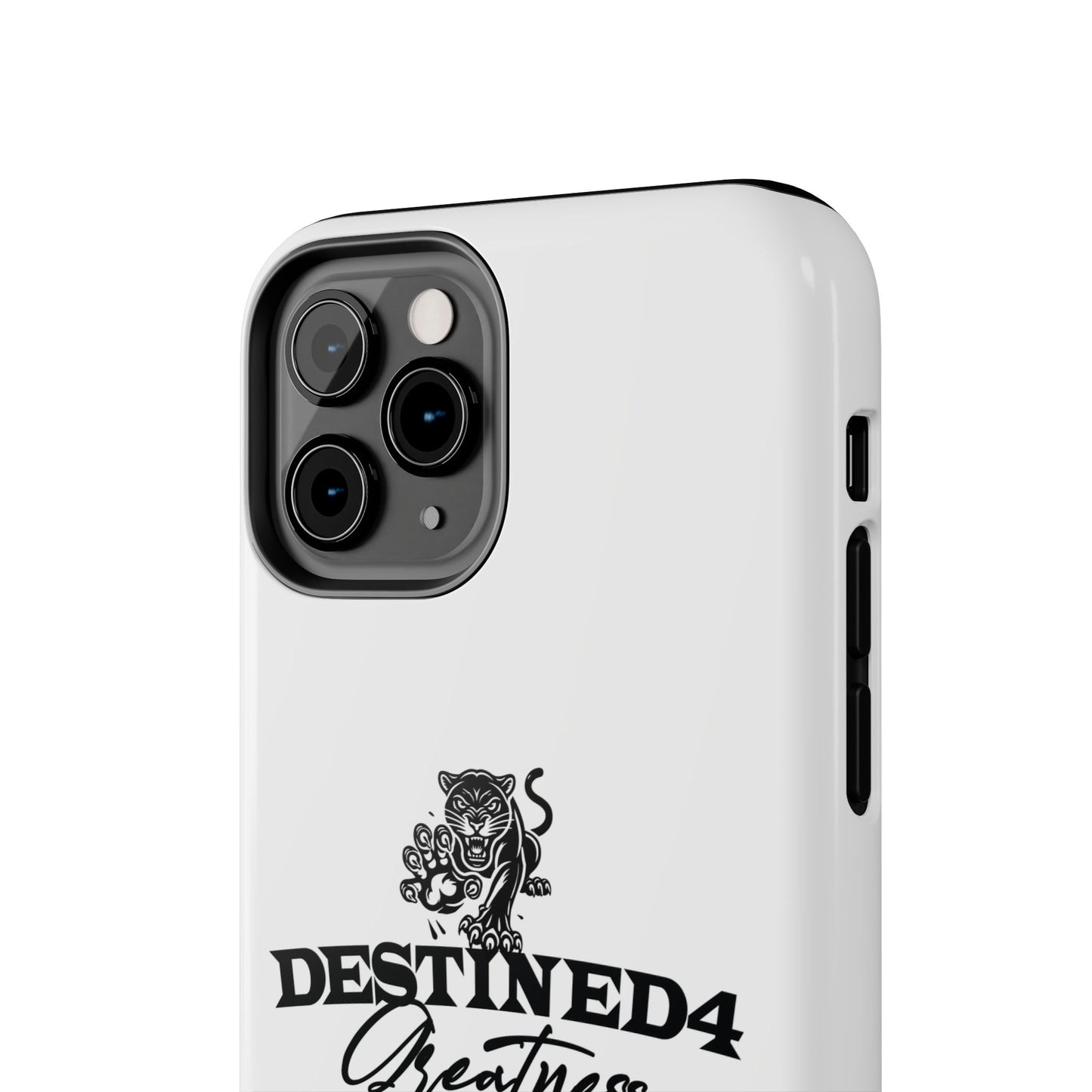 Destined 4 Greatness Tough Phone Cases