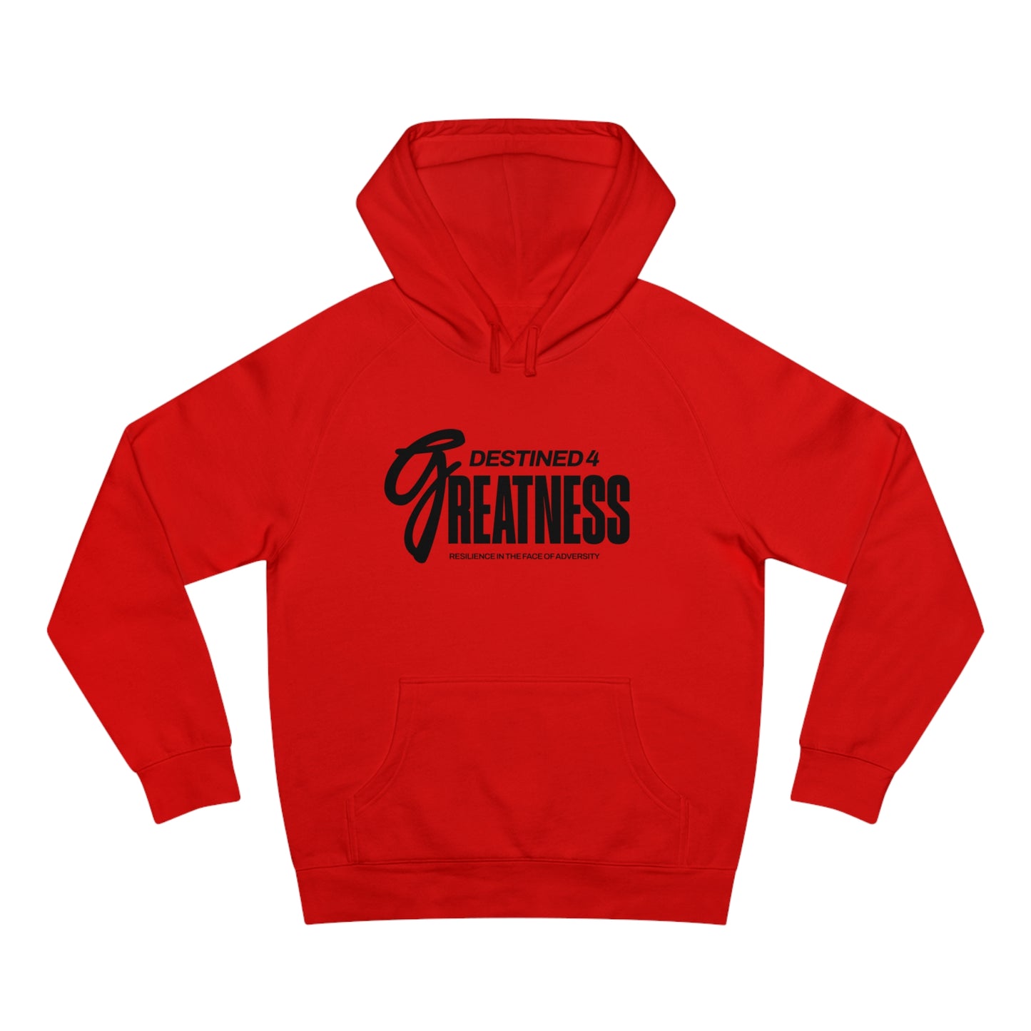 Unisex Destined 4 Greatness Hoodie