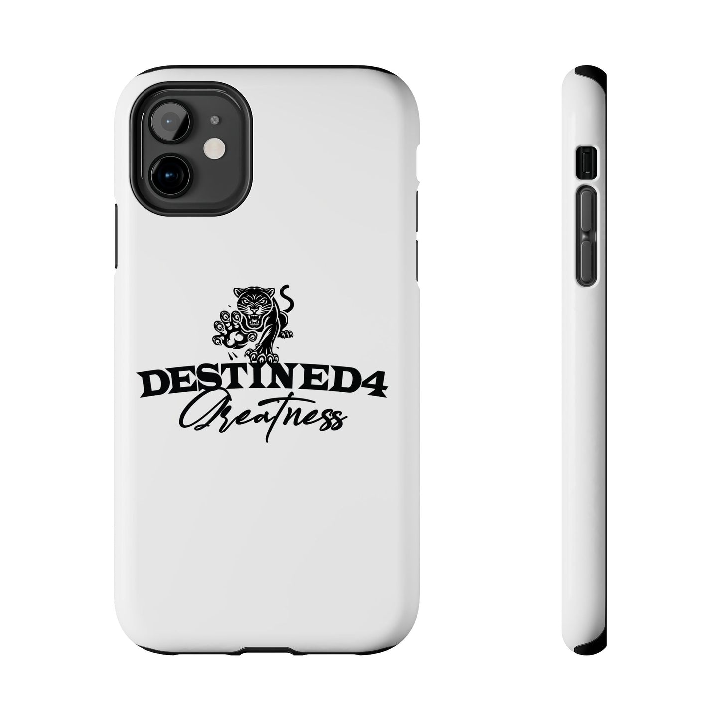 Destined 4 Greatness Tough Phone Cases