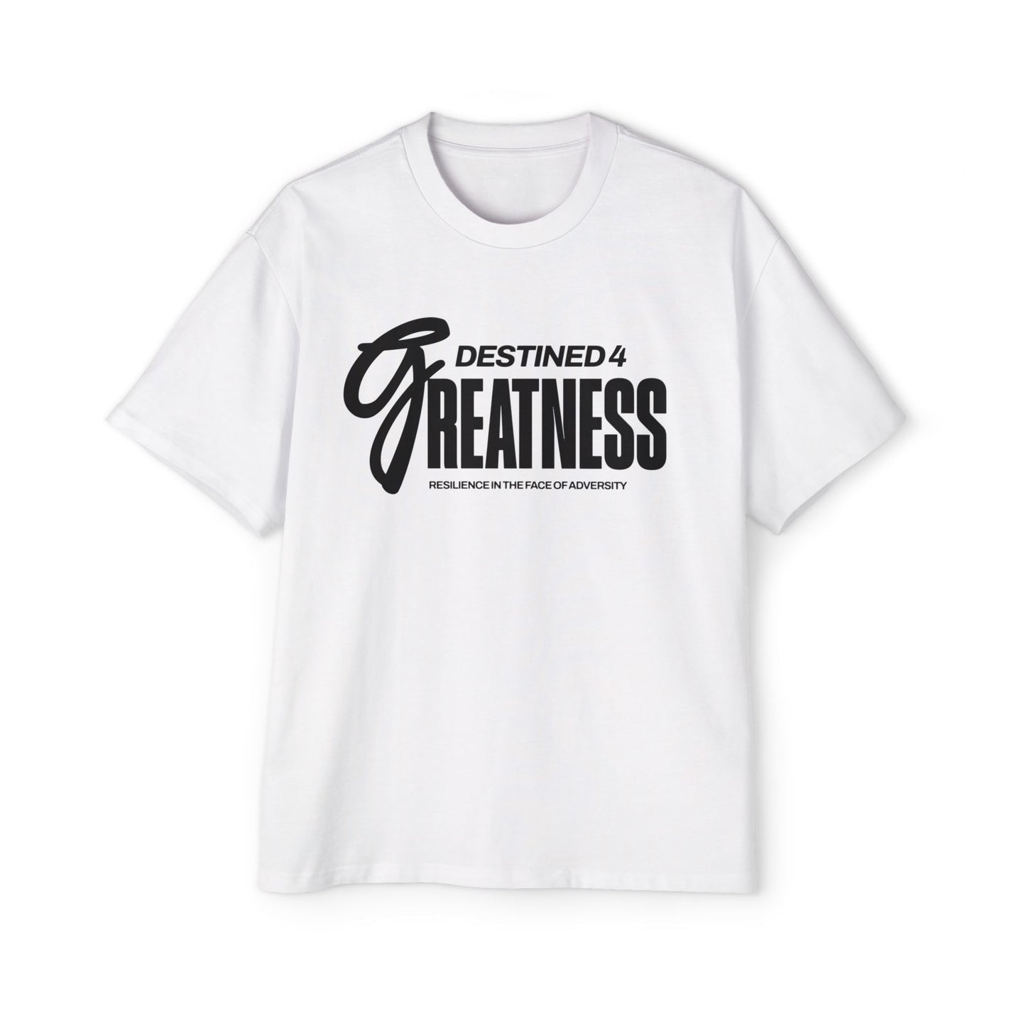 Unisex Heavy Oversized Destined 4 Greatness T-Shirt