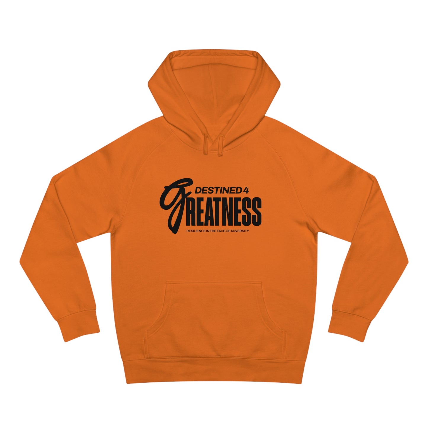 Unisex Destined 4 Greatness Hoodie