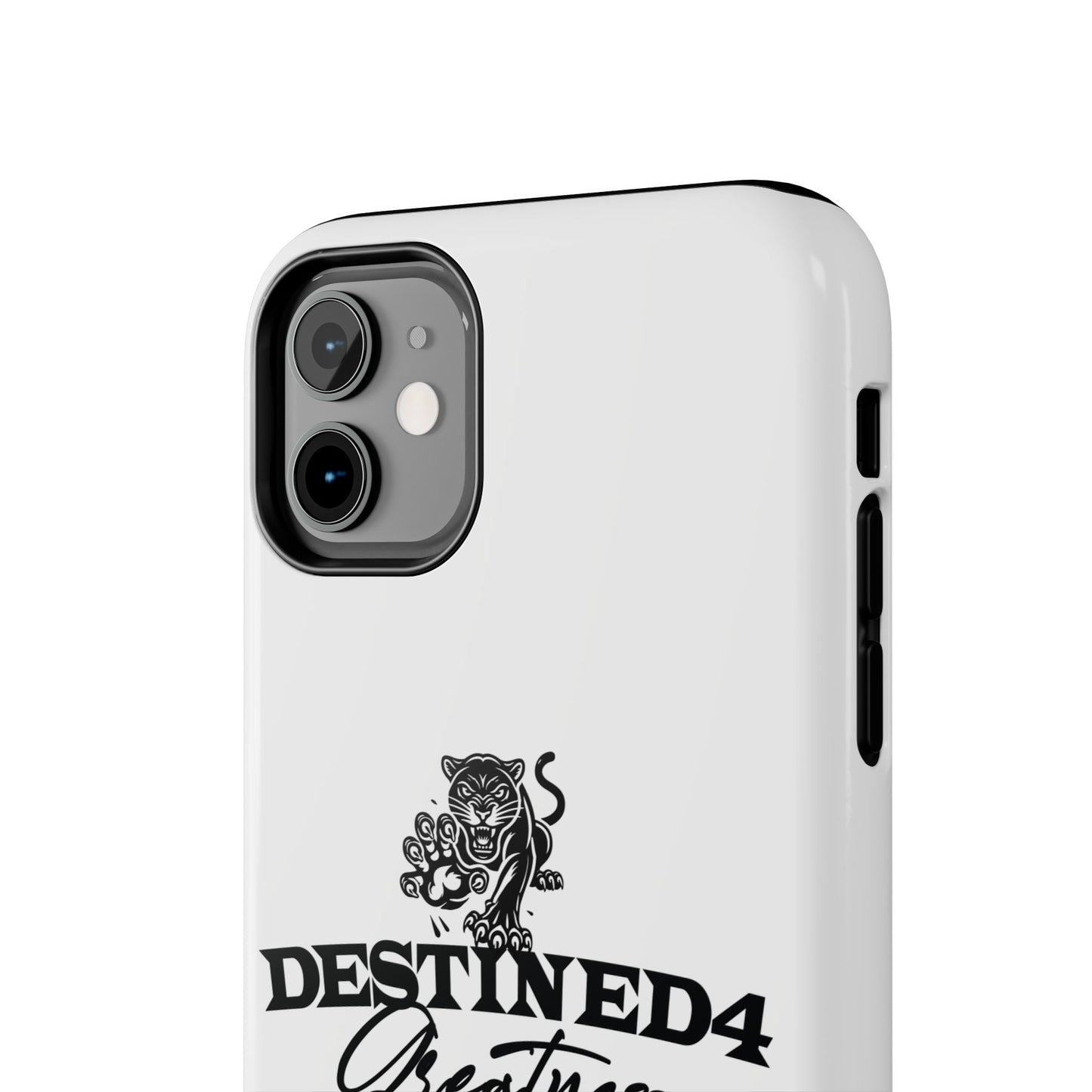 Destined 4 Greatness Tough Phone Cases