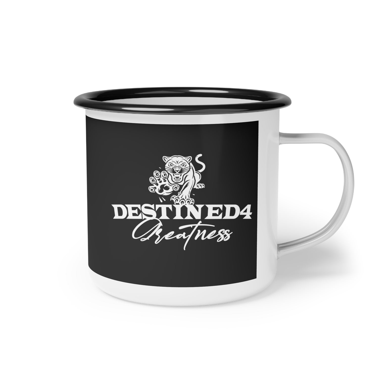 Destined 4 Greatness Enamel Camp Cup