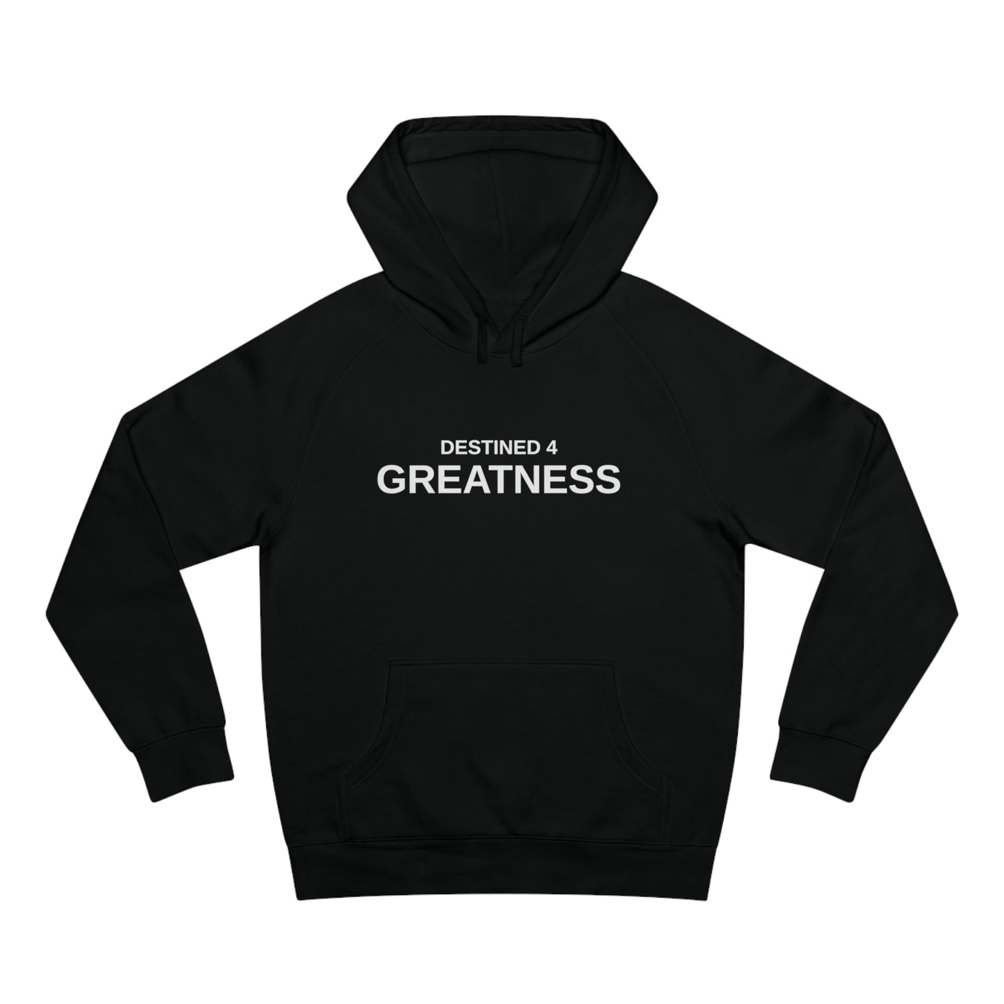 Unisex Destined 4 Greatness Hoodie (white)