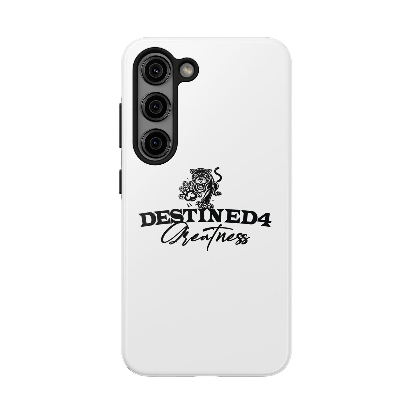 Destined 4 Greatness Tough Phone Cases