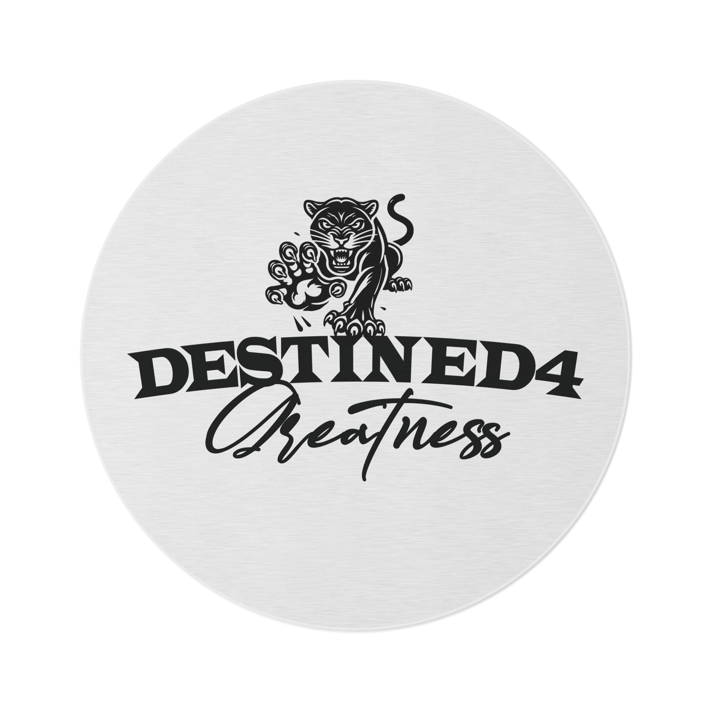 Destined 4 Greatness Round Rug