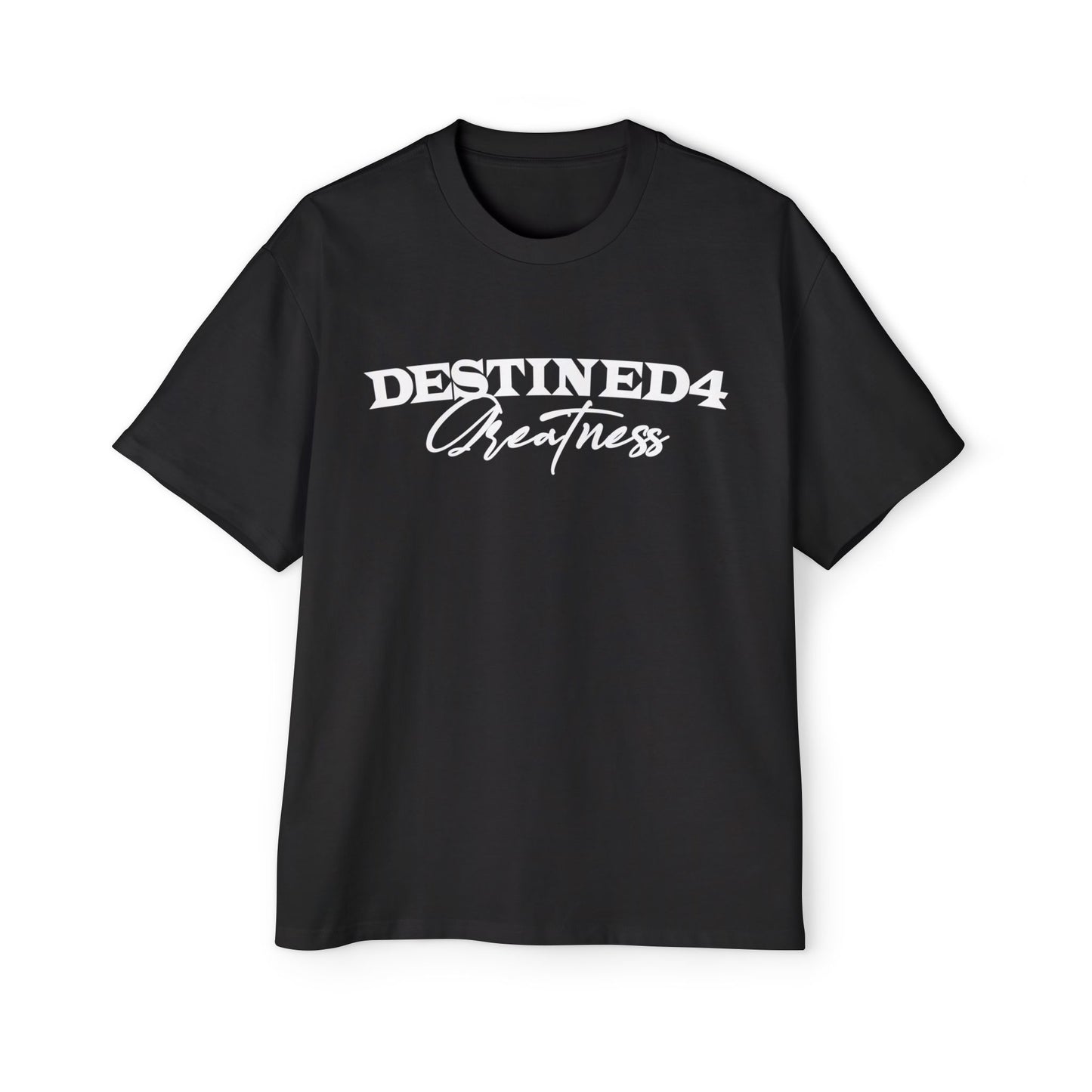 Unisex Heavy Oversized Destined 4 Greatness T-Shirt