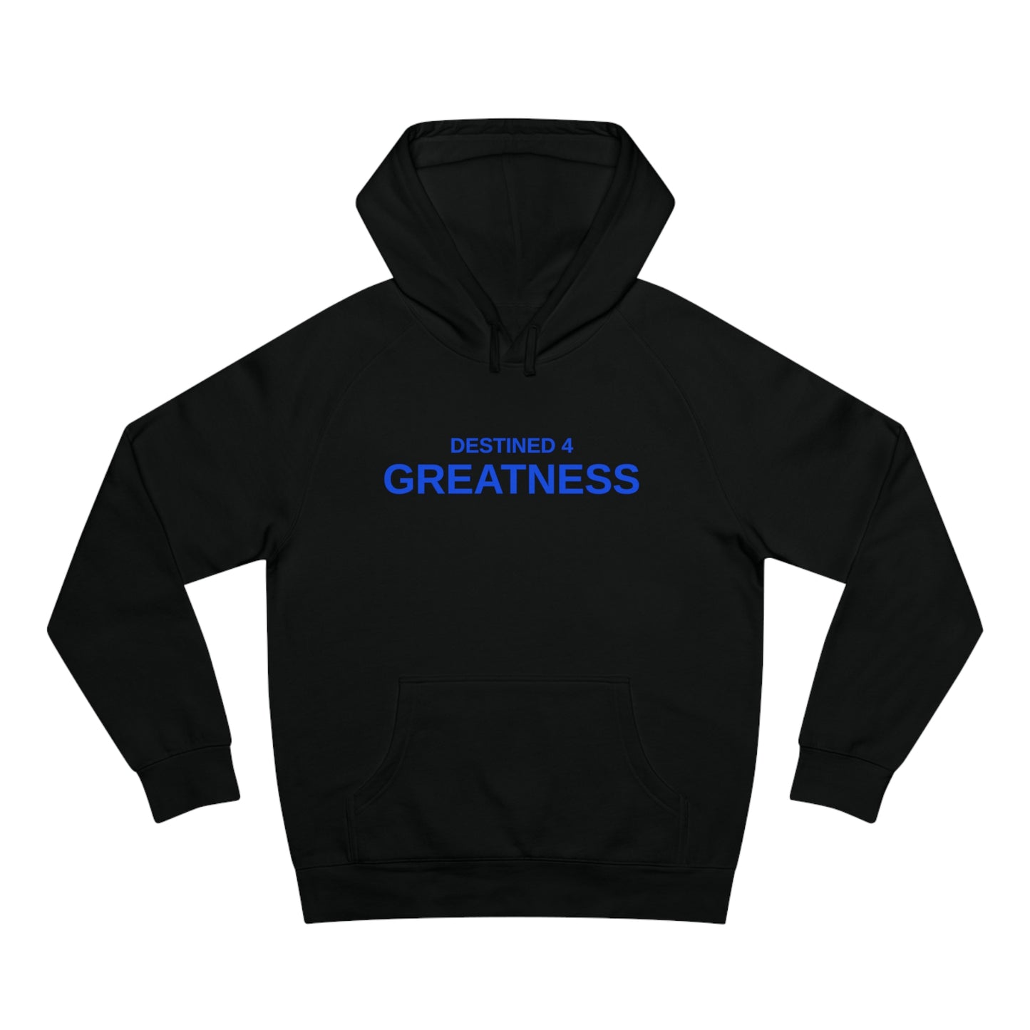 Unisex Destined 4 Greatness Hoodie (blue)