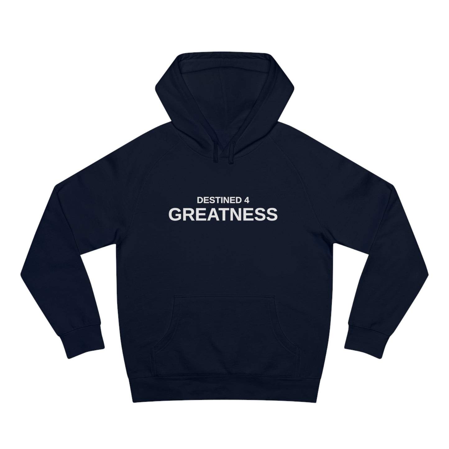 Unisex Destined 4 Greatness Hoodie (white)