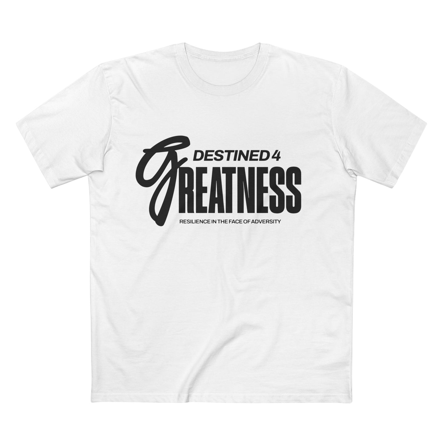 Unisex Destined 4 Greatness T-Shirt (black)