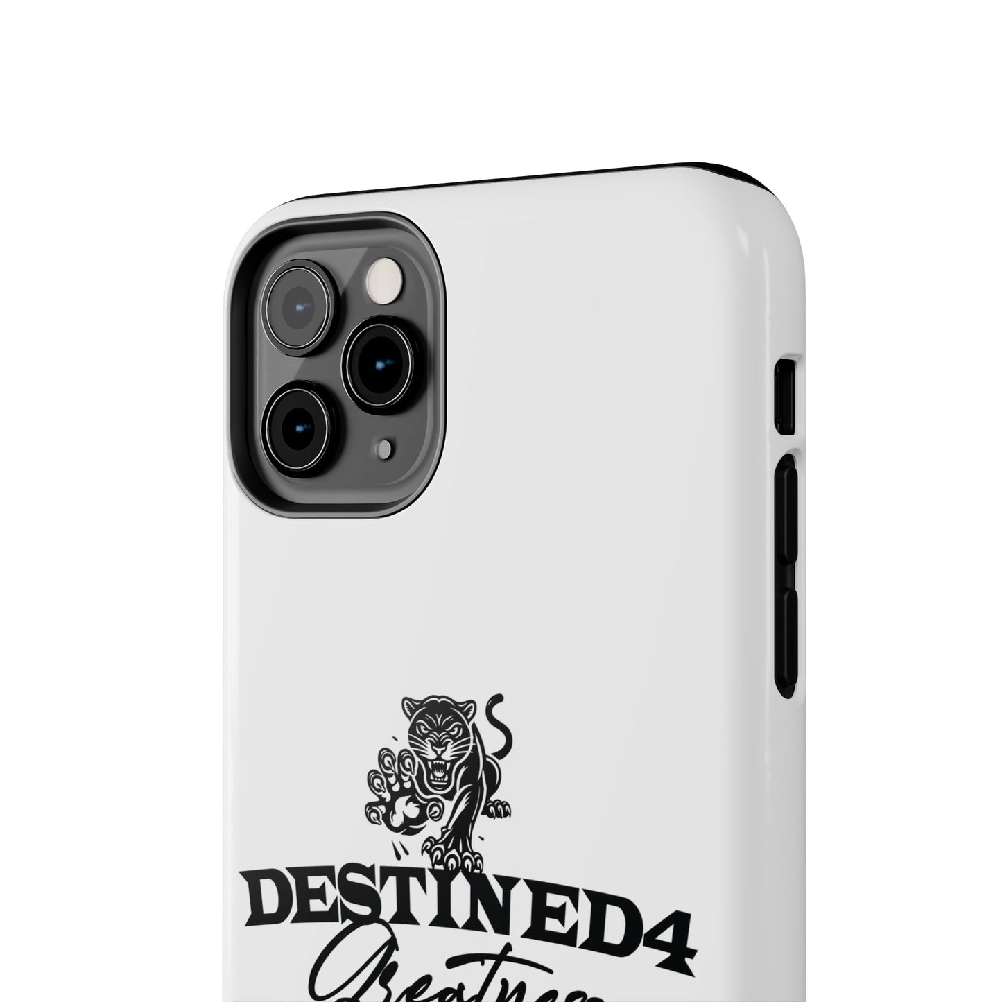 Destined 4 Greatness Tough Phone Cases