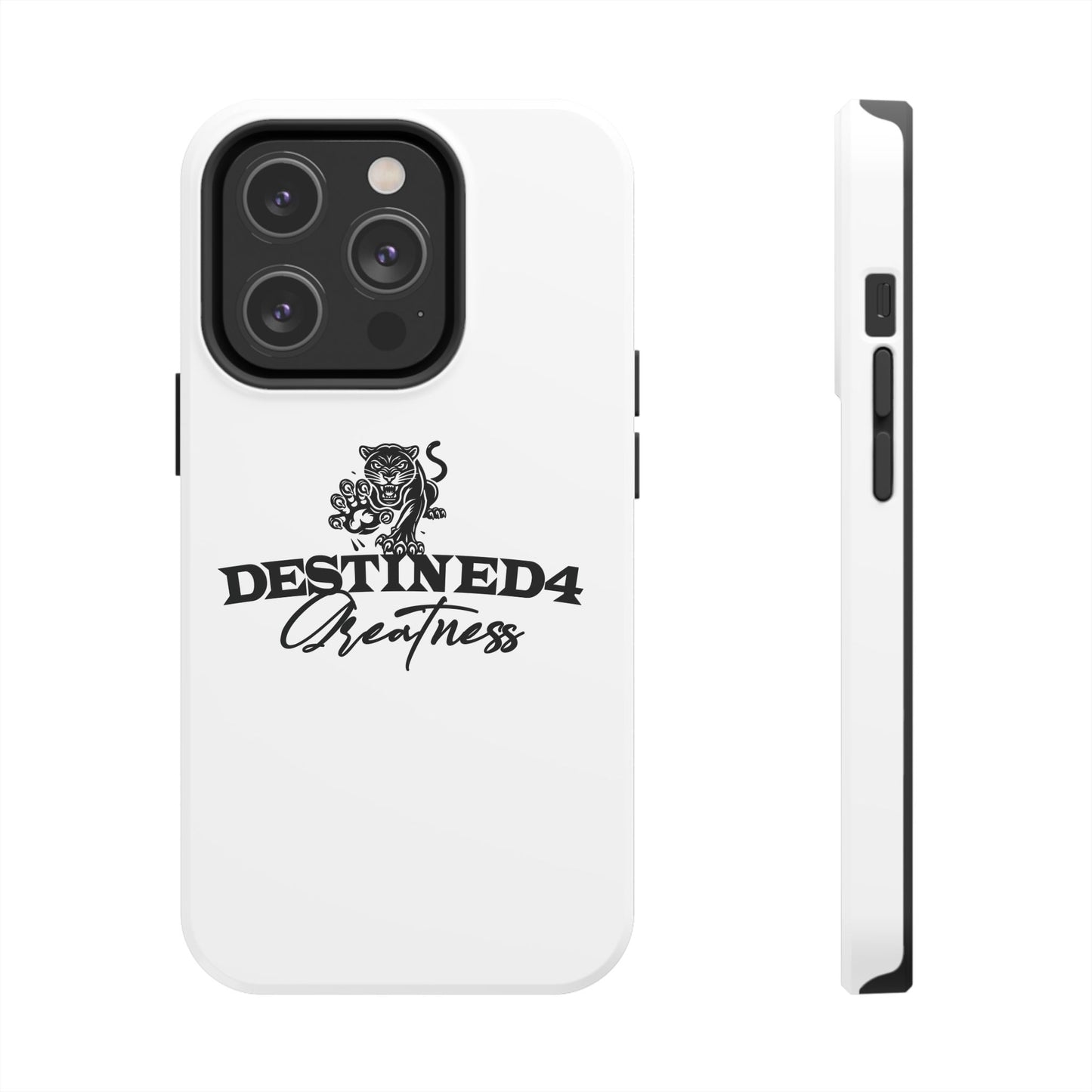 Destined 4 Greatness Tough Phone Cases